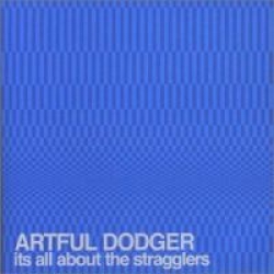 Artful Dodger : It S All About the Stragglers